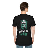 Let Me Be Frank T-Shirt (BACK PRINT)