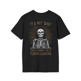 It's Not Easy Being a Ray of Sunshine T-shirt (BACK PRINT)