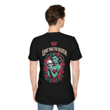 Love You To Death T-shirt (BACK PRINT)