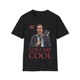 Lost My Cool T-Shirt (FRONT PRINT)