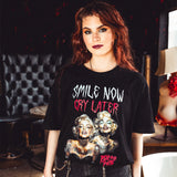 Smile Now, Cry Later T-shirt