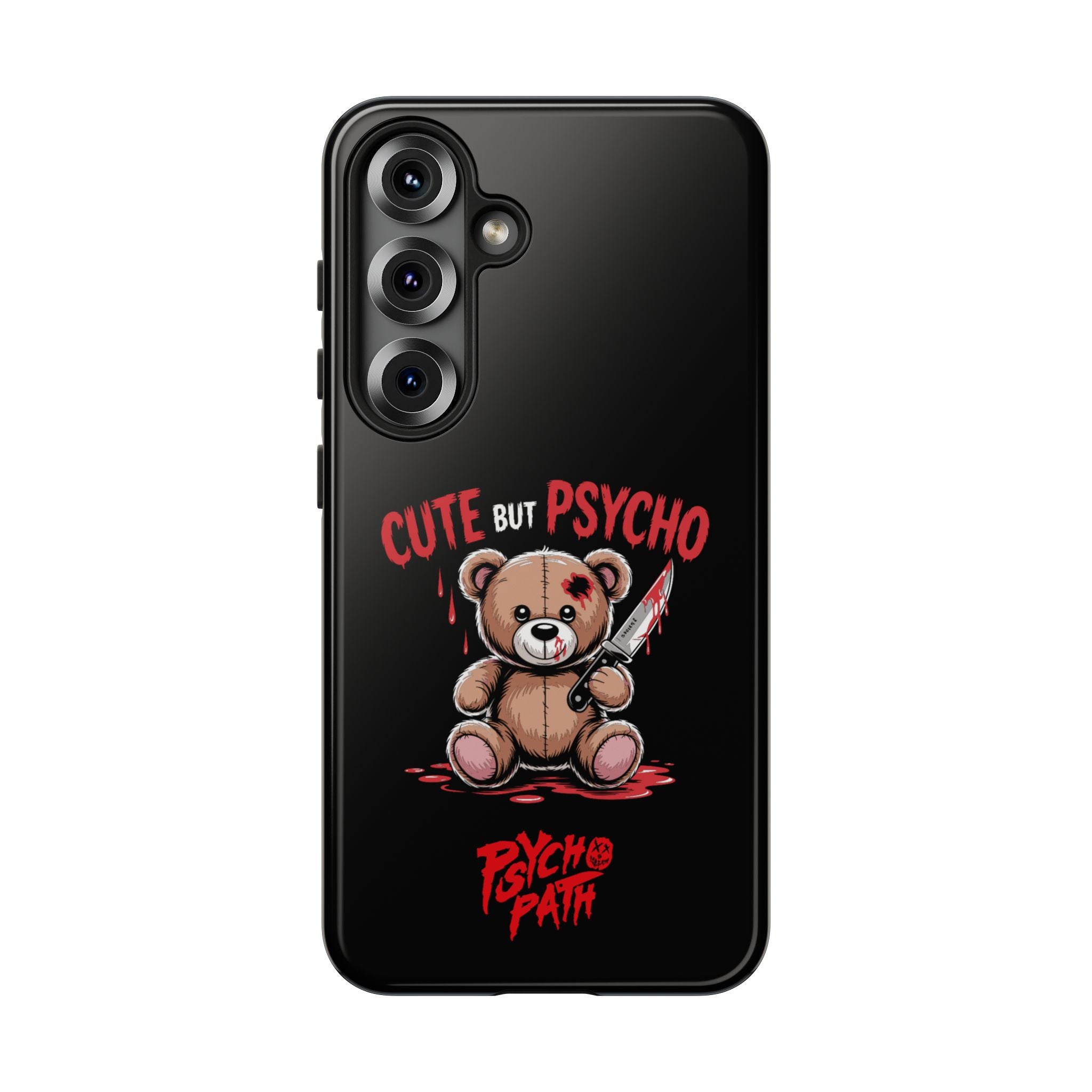 Cute But Psycho - Tough Phone Case