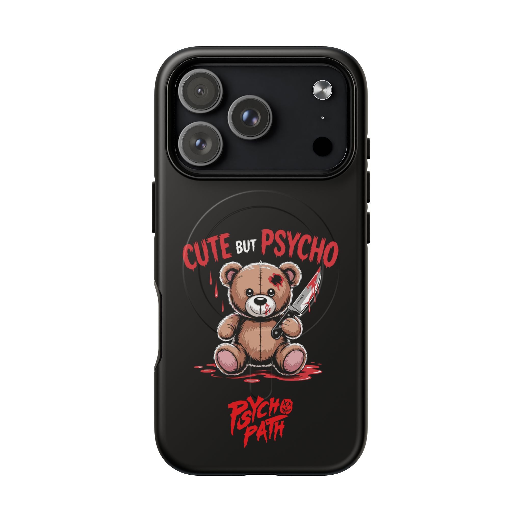 Cute But Psycho - Tough Mag Phone Case