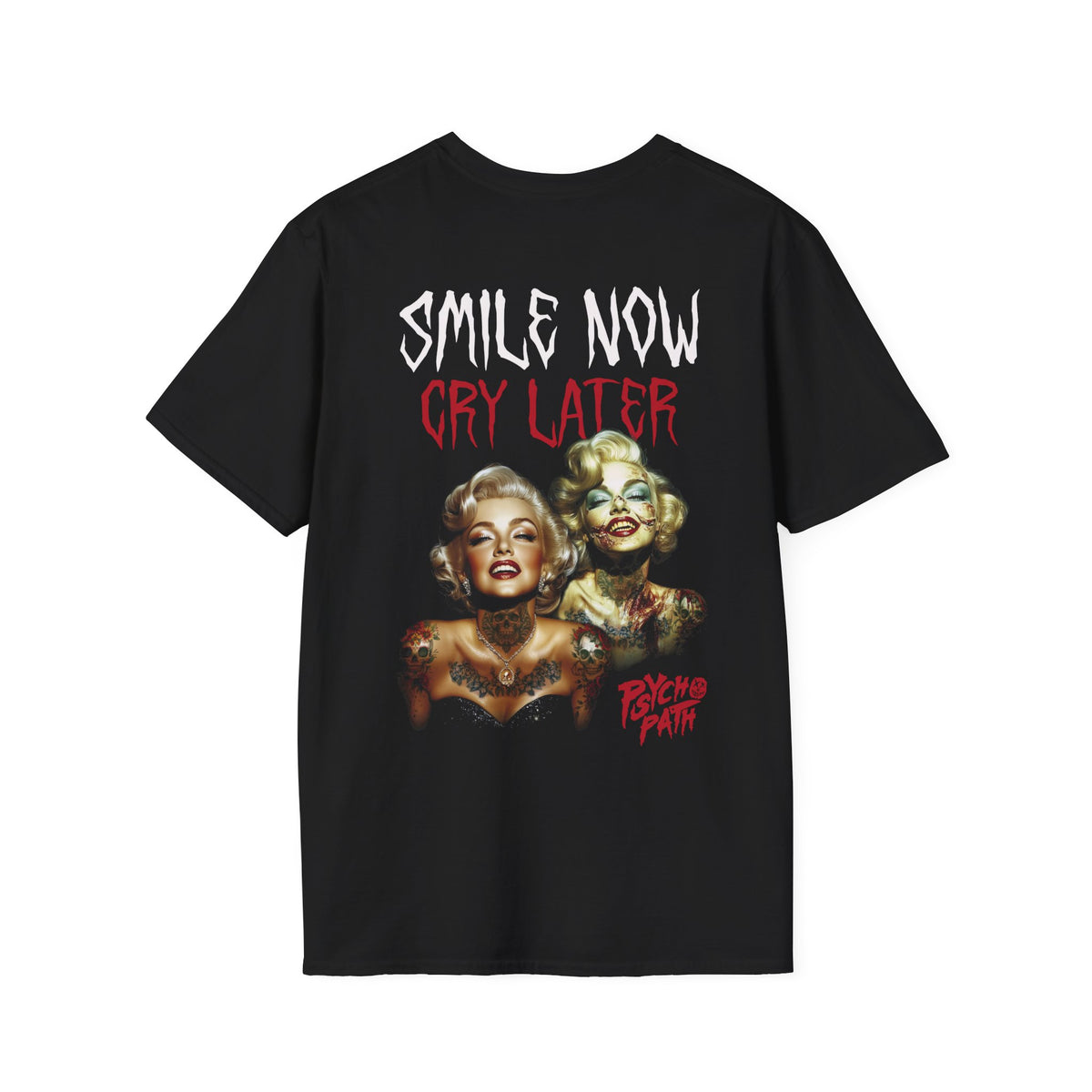 Smile Now, Cry Later - Marilyn Monroe T-shirt