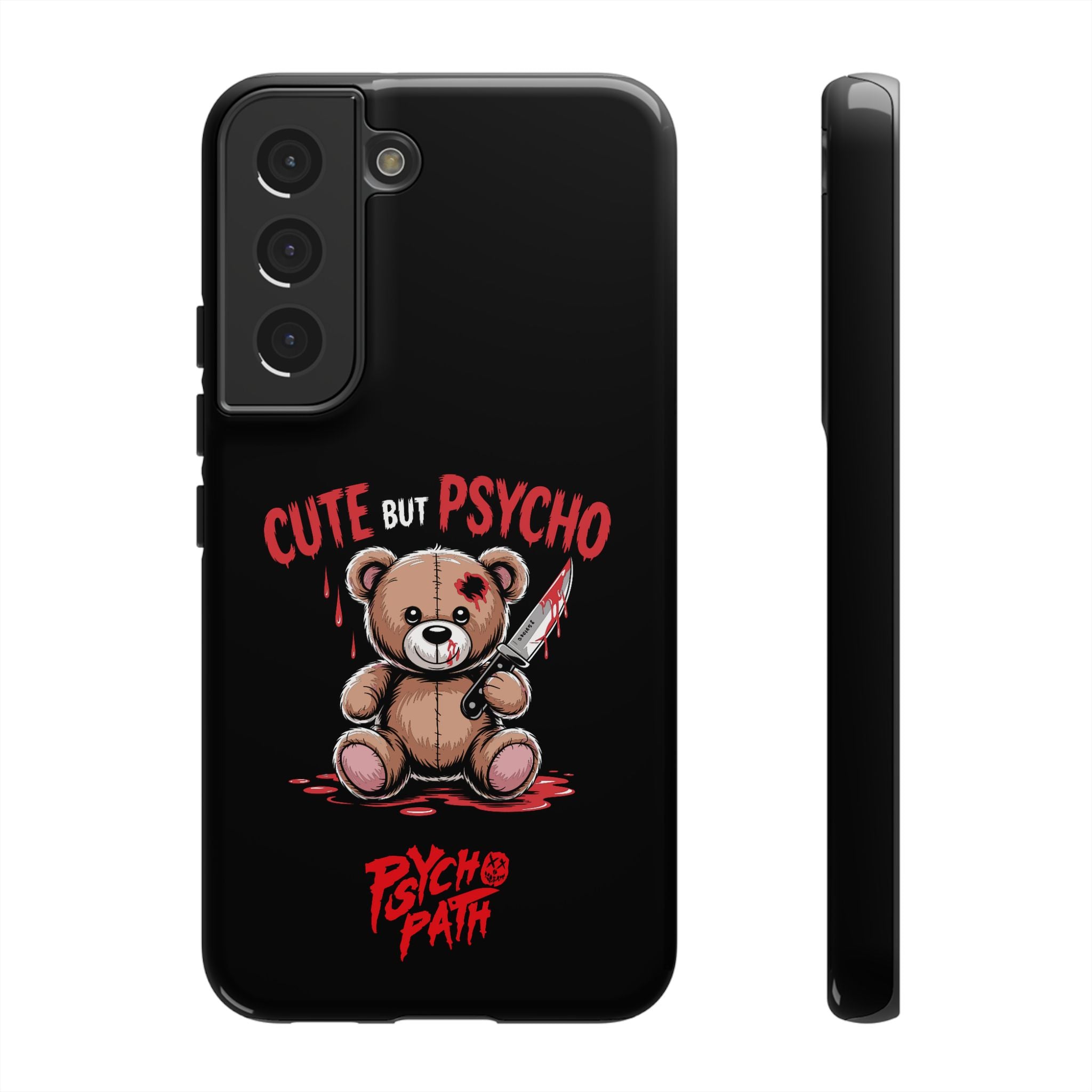 Cute But Psycho - Tough Phone Case