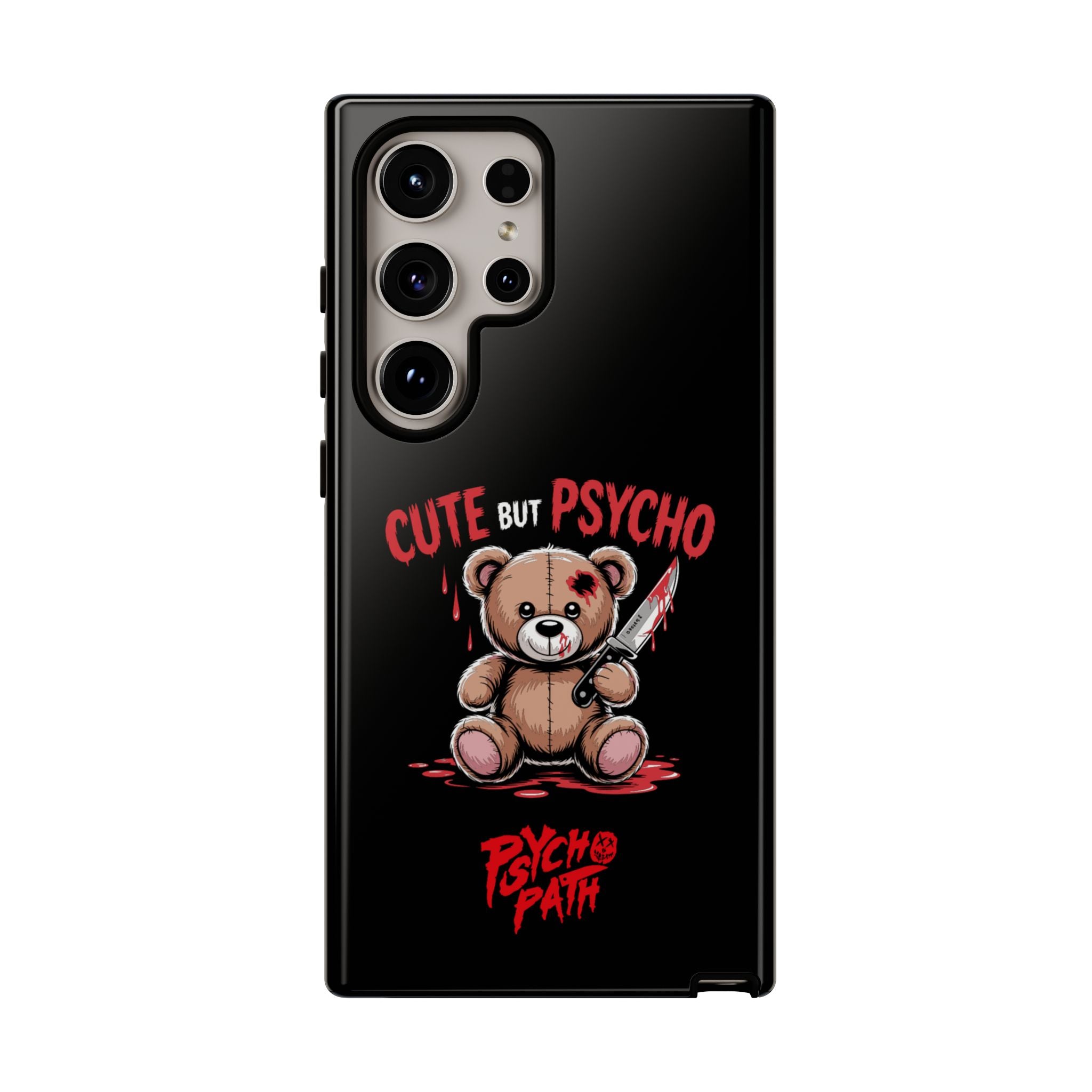 Cute But Psycho - Tough Phone Case