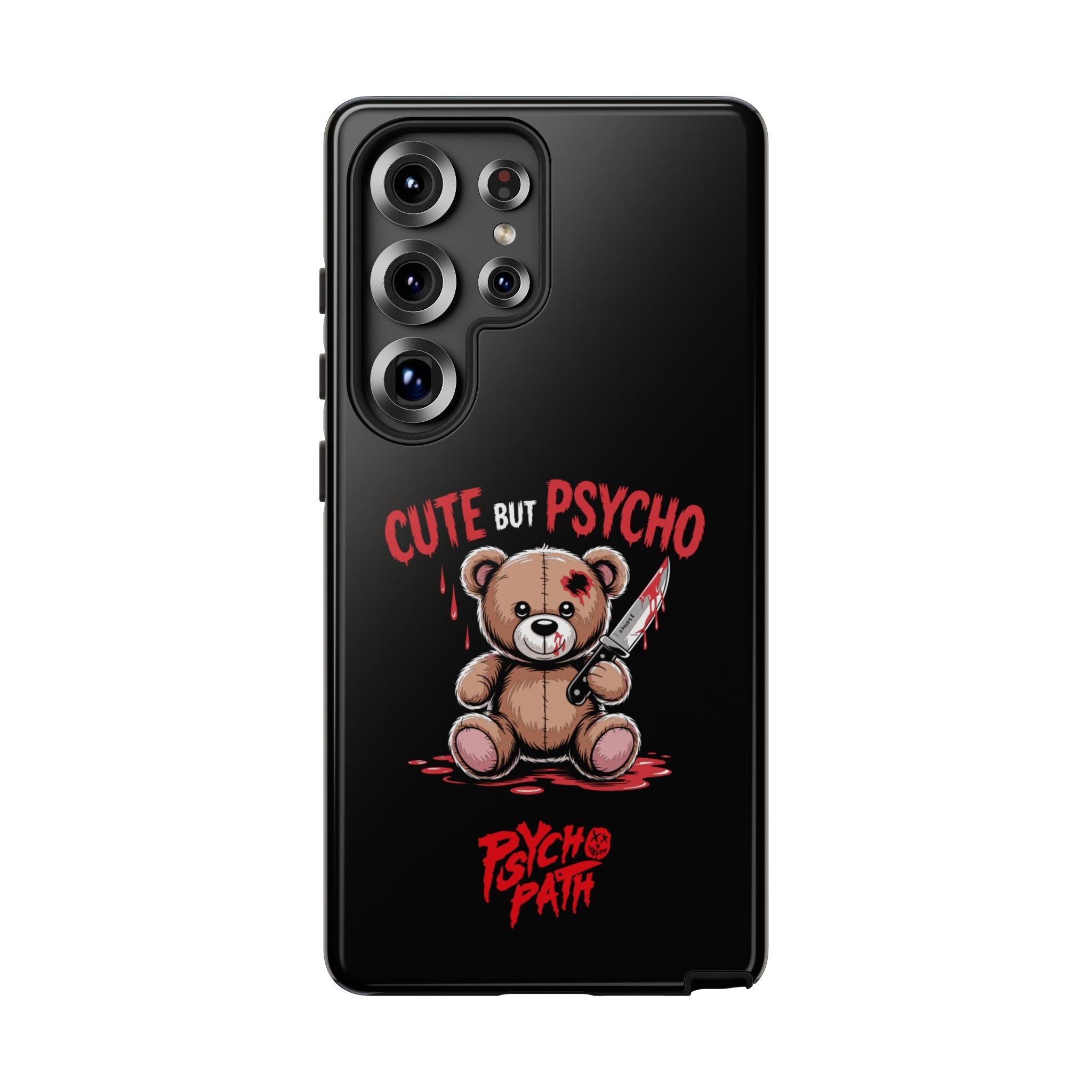 Cute But Psycho - Tough Phone Case