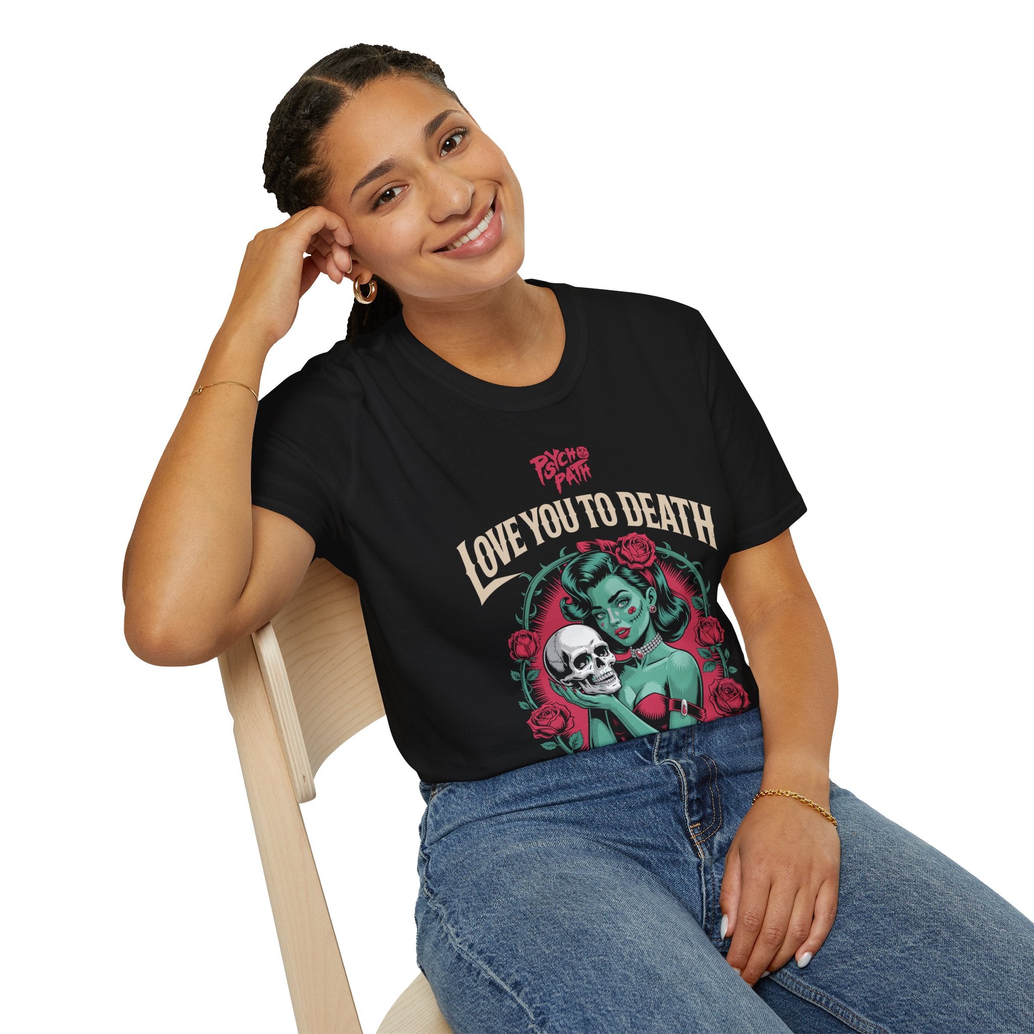 Love You To Death T-shirt (FRONT PRINT)