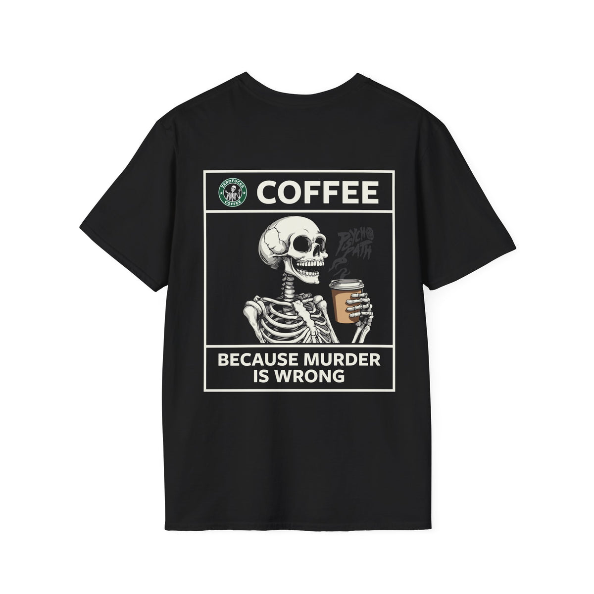 Coffee, because Murder is Wrong T-shirt