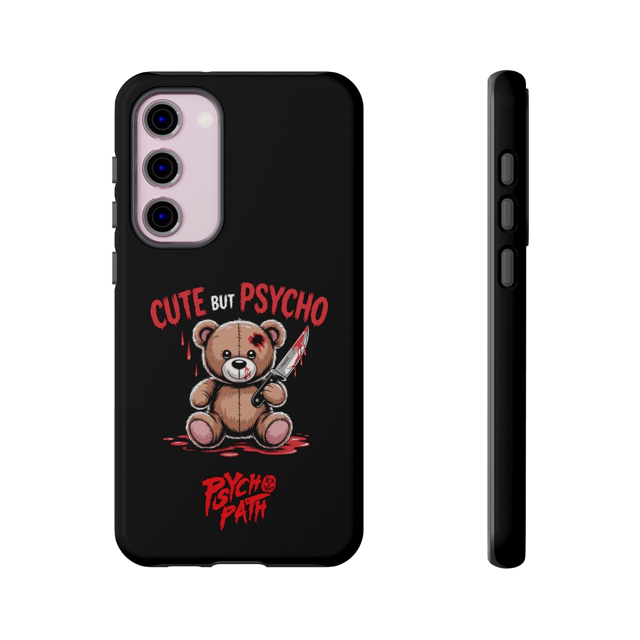 Cute But Psycho - Tough Phone Case