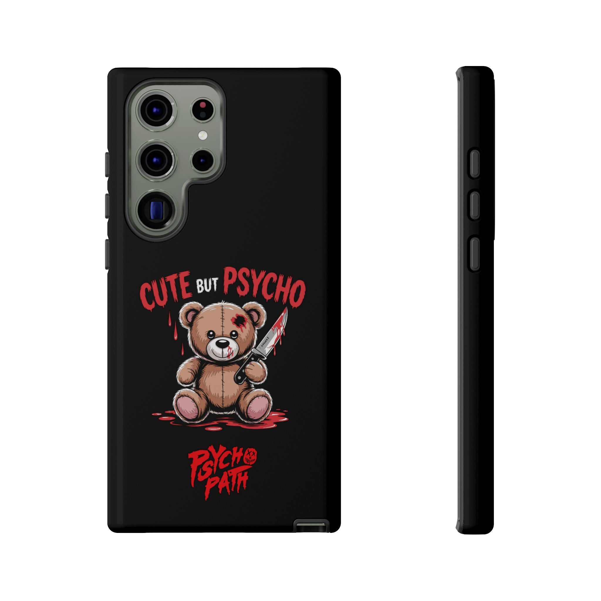 Cute But Psycho - Tough Phone Case