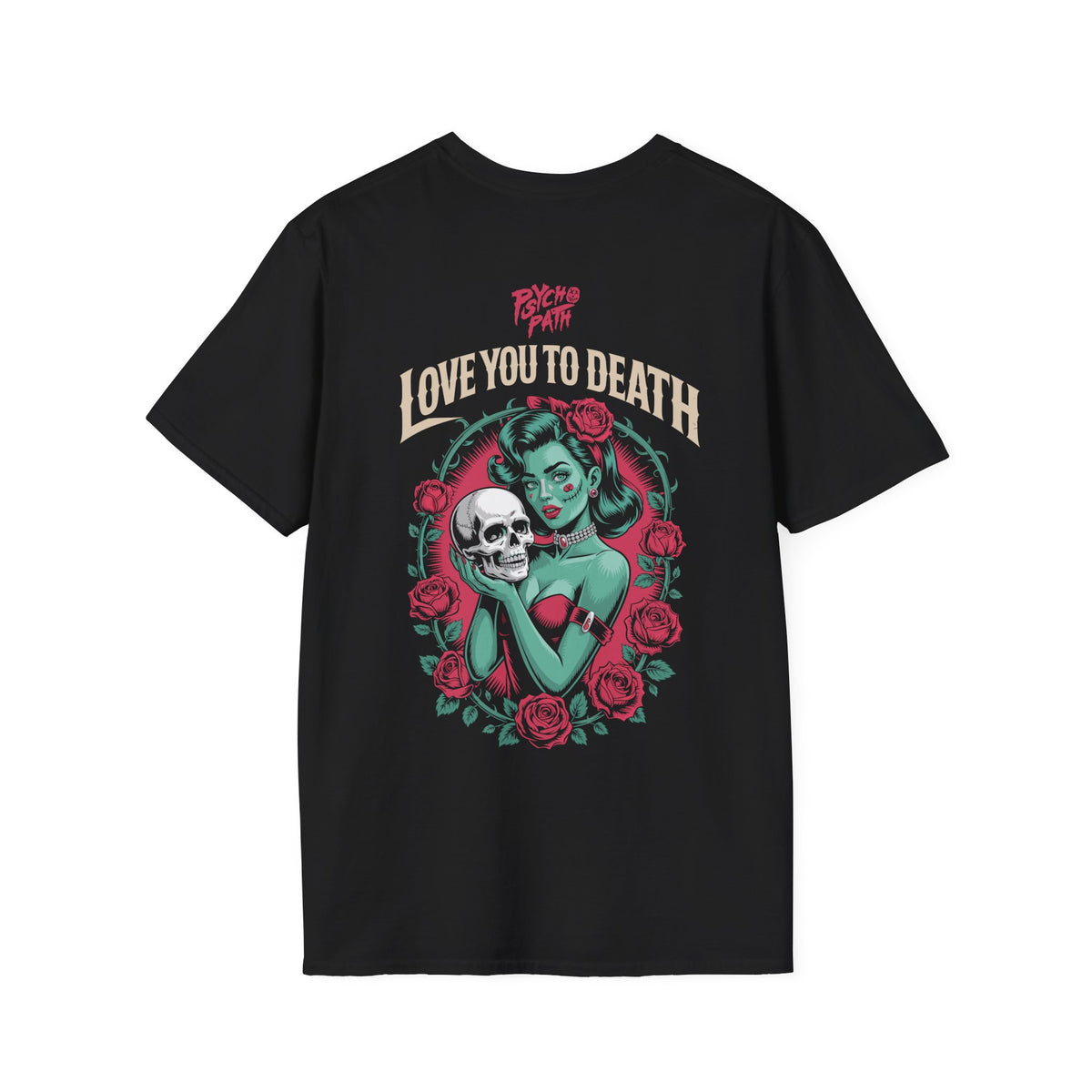 Love You To Death T-shirt
