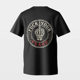Fuck Your Fears T-Shirt