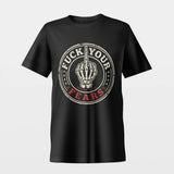 Fuck Your Fears T-Shirt